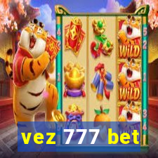 vez 777 bet