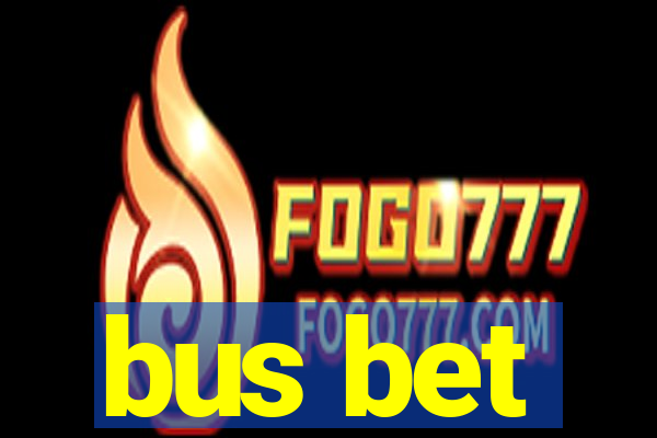 bus bet