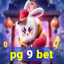 pg 9 bet