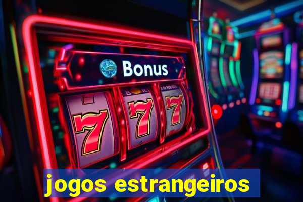 jogos estrangeiros