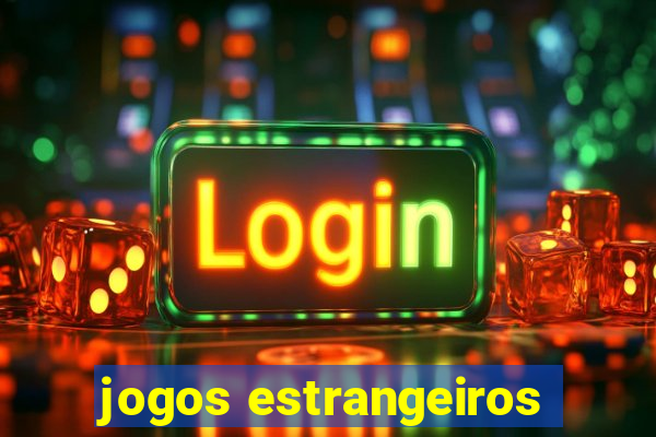 jogos estrangeiros