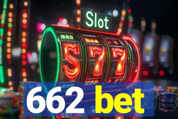 662 bet