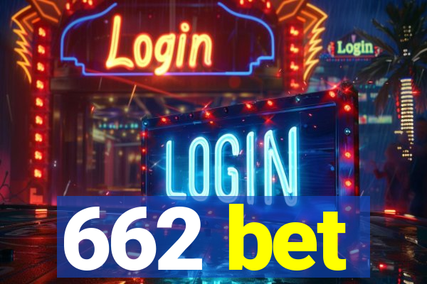 662 bet