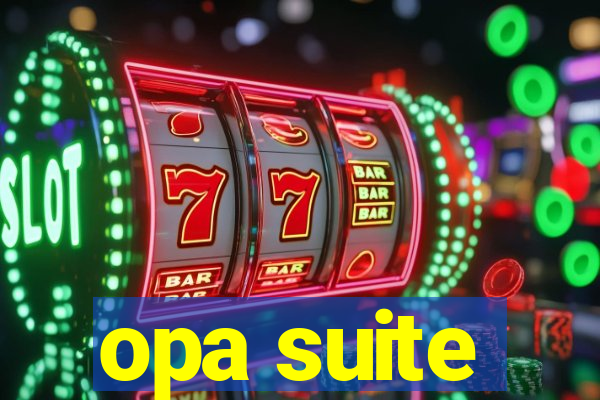 opa suite