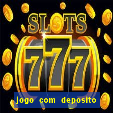 jogo com deposito de 5 reais