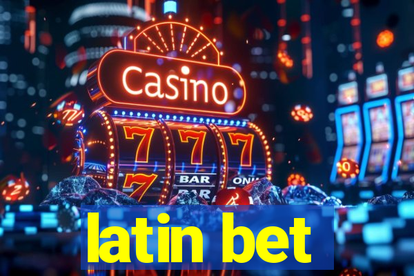 latin bet