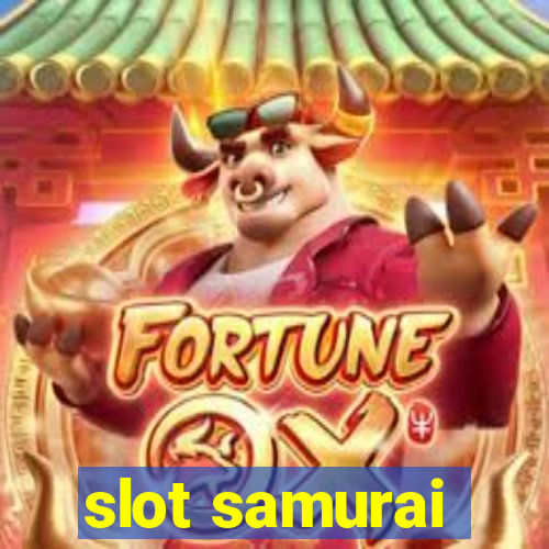 slot samurai