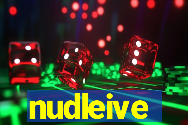 nudleive