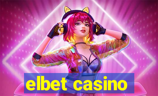 elbet casino