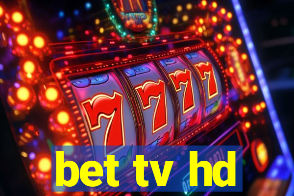 bet tv hd