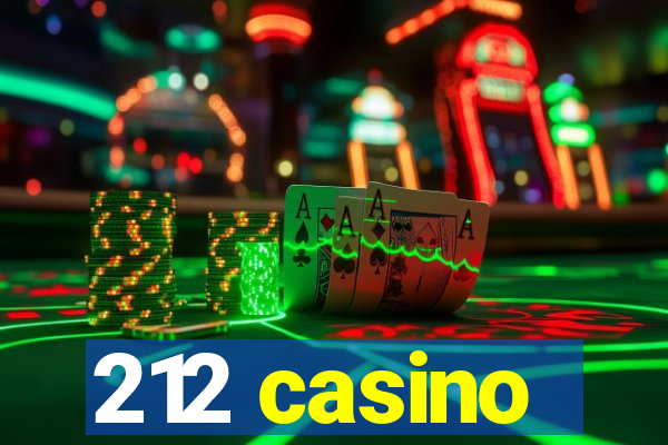 212 casino