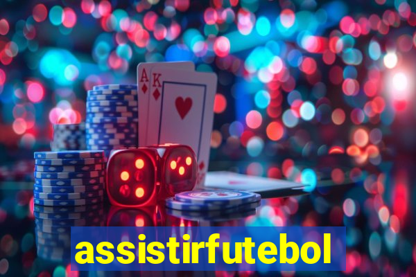 assistirfutebolonline