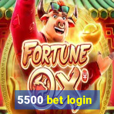 5500 bet login