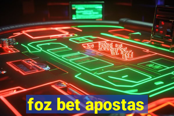 foz bet apostas