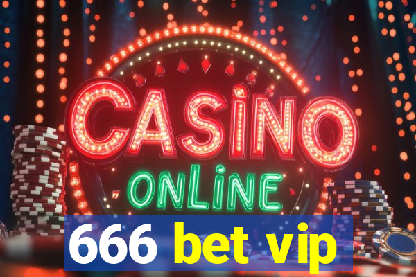 666 bet vip