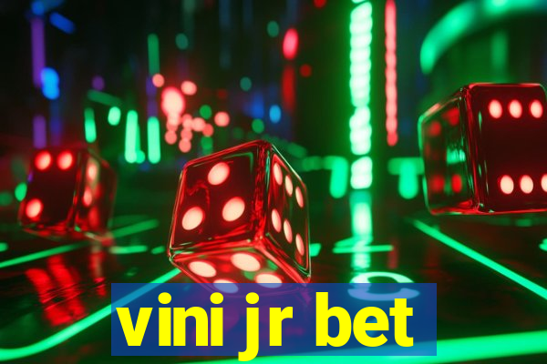 vini jr bet