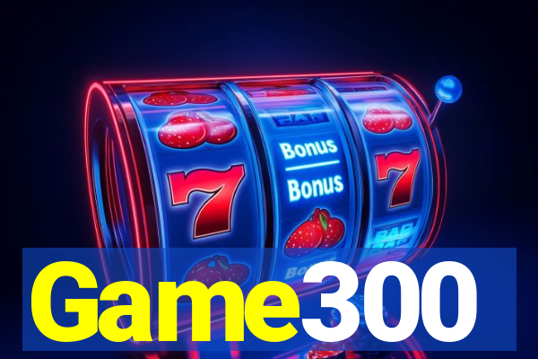 Game300