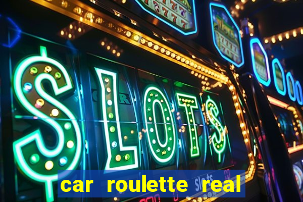 car roulette real cash game