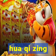 hua qi zing