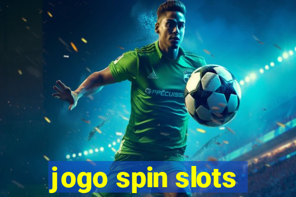 jogo spin slots