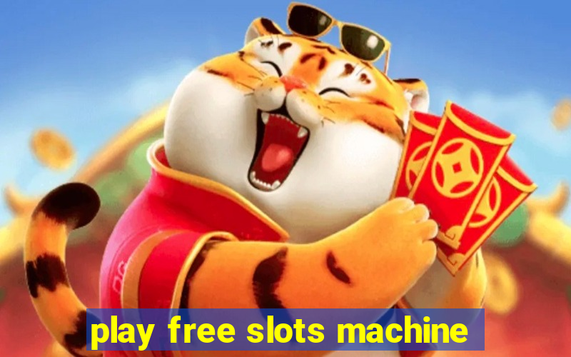 play free slots machine