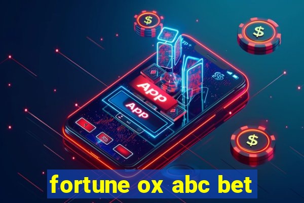 fortune ox abc bet