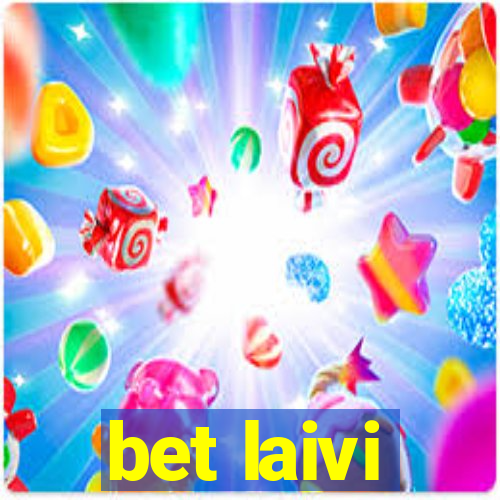 bet laivi