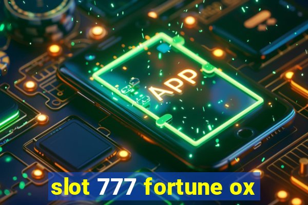 slot 777 fortune ox