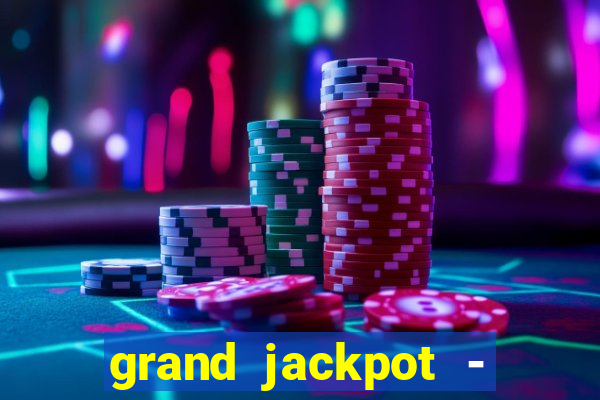 grand jackpot - vegas casino