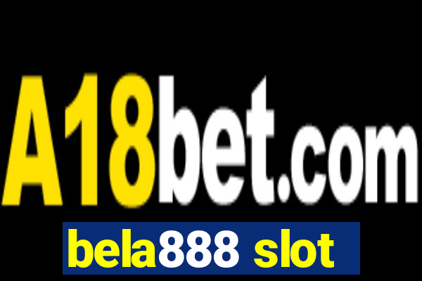 bela888 slot