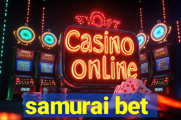 samurai bet