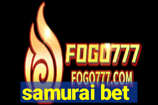 samurai bet