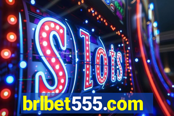 brlbet555.com