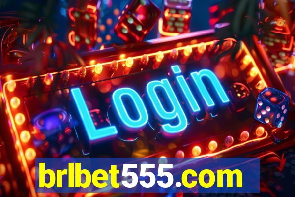 brlbet555.com