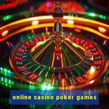 online casino poker games