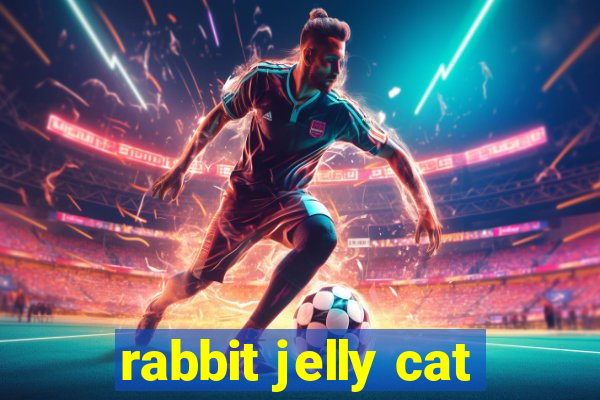 rabbit jelly cat