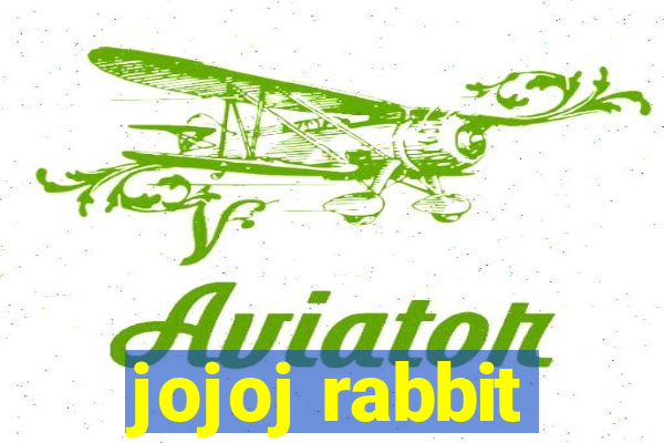 jojoj rabbit