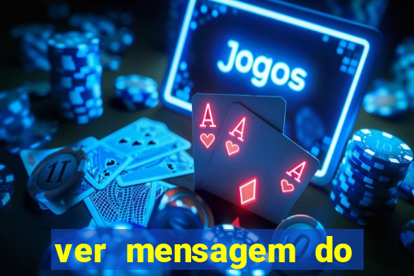 ver mensagem do bingo da amizade