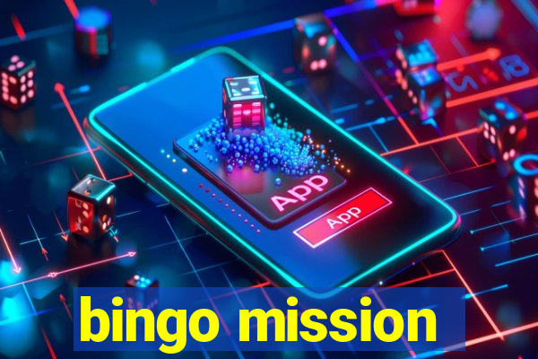 bingo mission