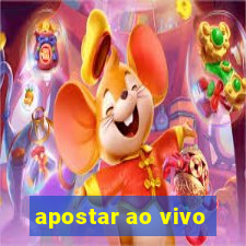 apostar ao vivo