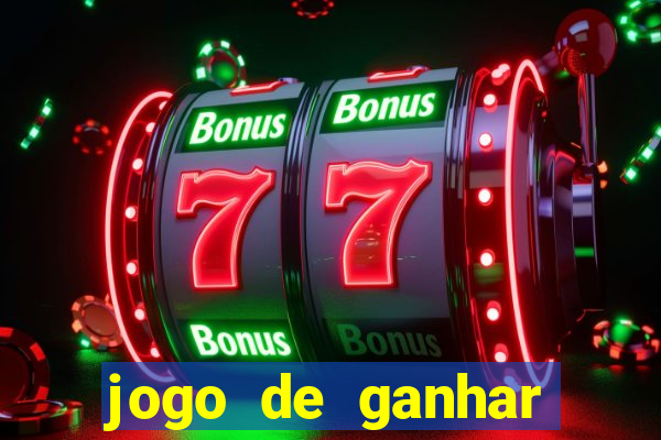 jogo de ganhar dinheiro de verdade