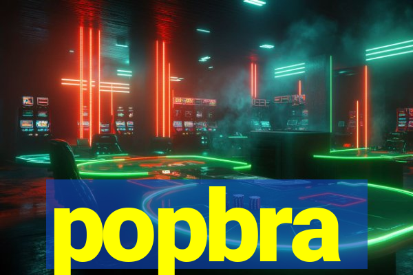 popbra