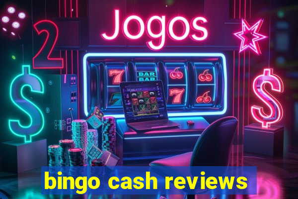 bingo cash reviews