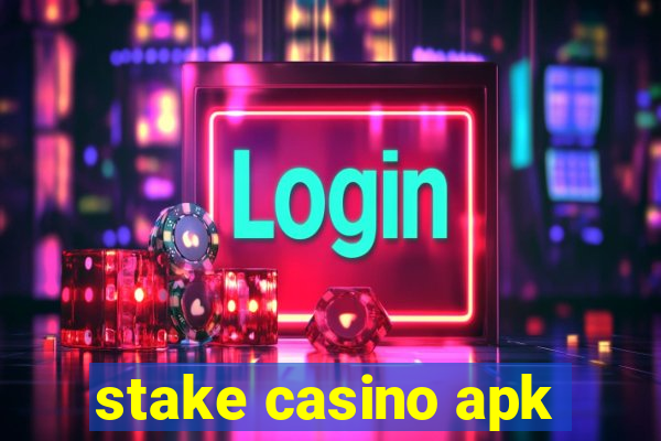 stake casino apk