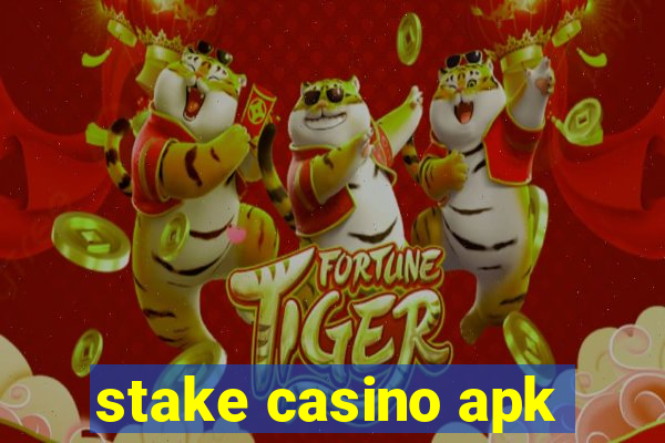 stake casino apk