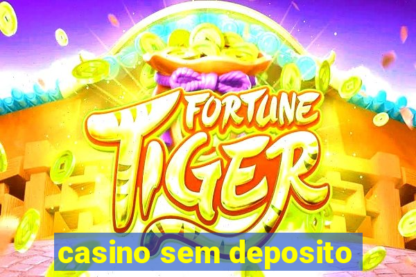 casino sem deposito