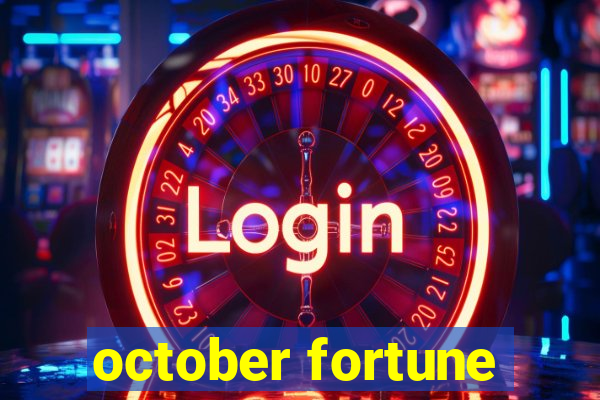 october fortune