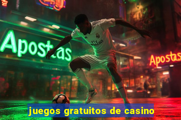 juegos gratuitos de casino