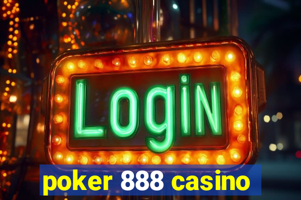 poker 888 casino