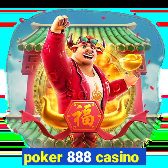 poker 888 casino